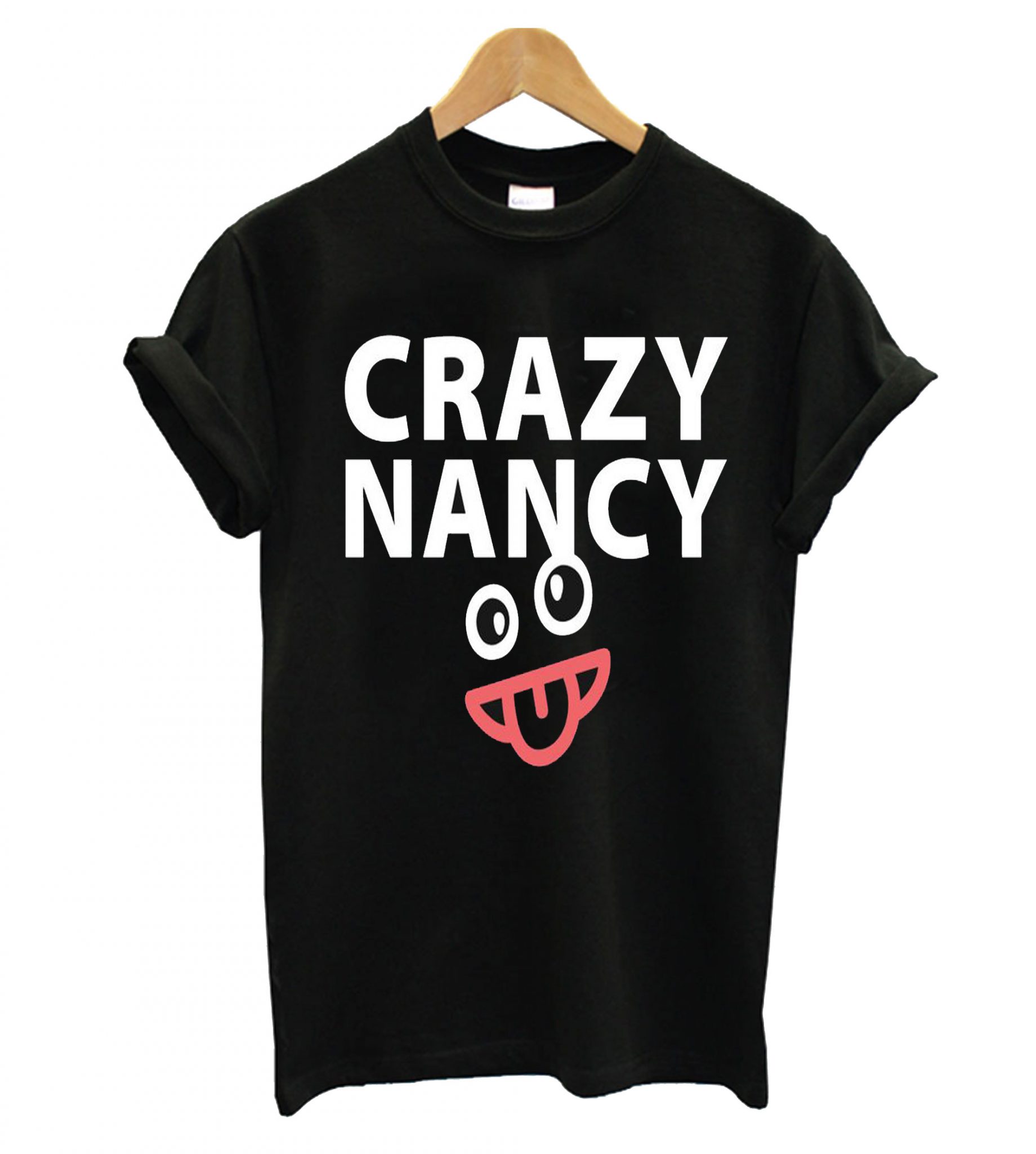 crazy nancy t shirt