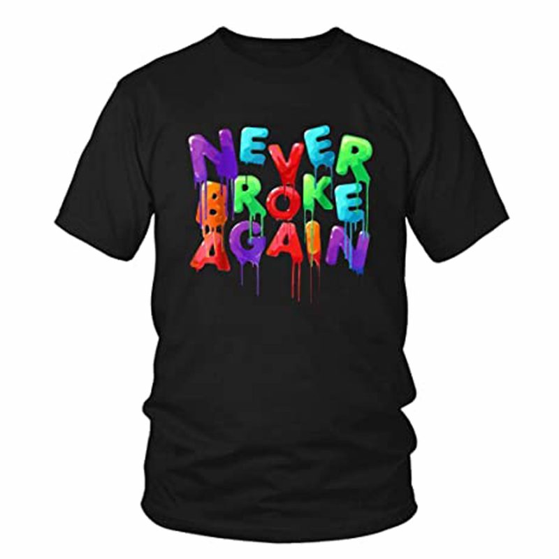 never broke again shirt amazon